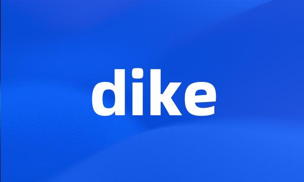 dike