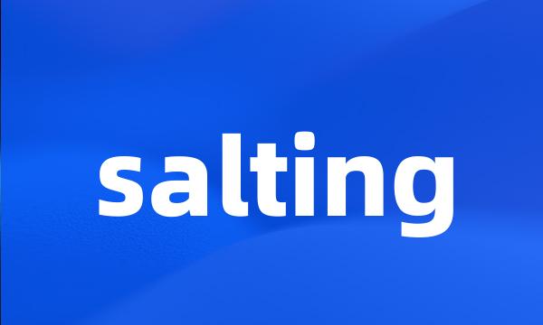 salting