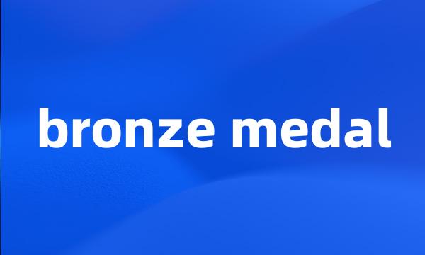 bronze medal