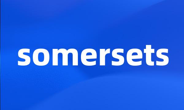 somersets