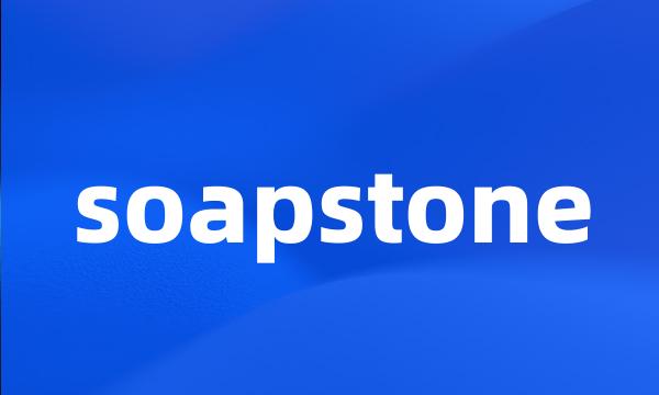 soapstone