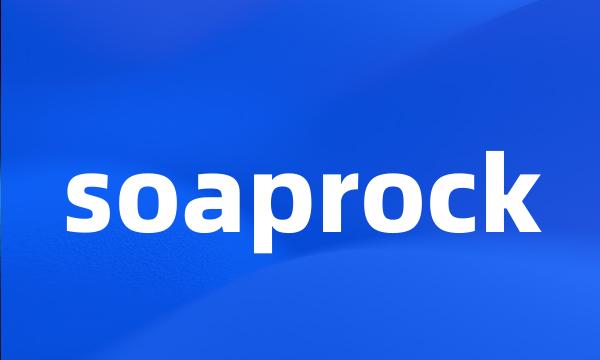 soaprock