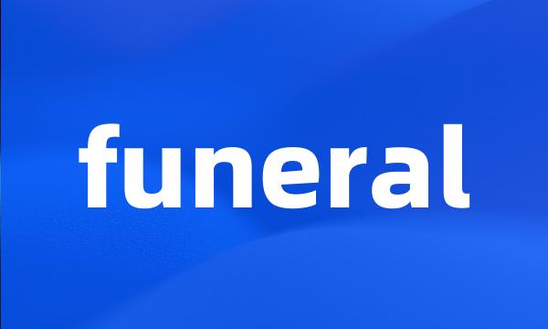 funeral