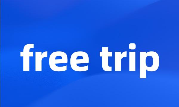 free trip