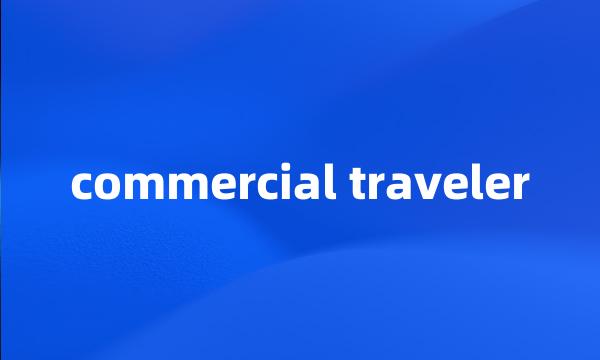 commercial traveler