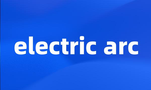 electric arc