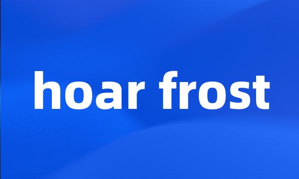 hoar frost