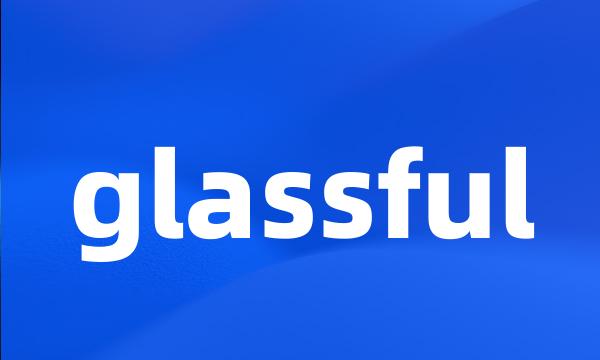 glassful