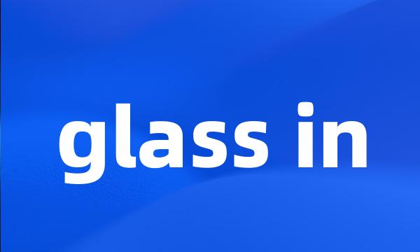 glass in