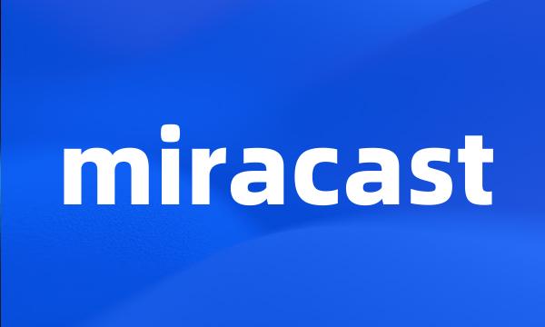 miracast