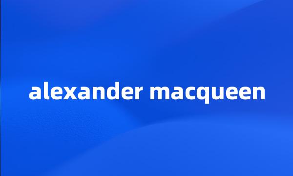 alexander macqueen