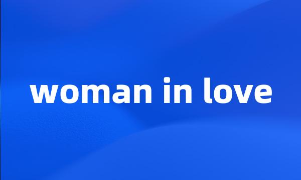 woman in love