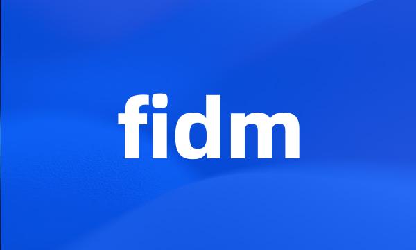 fidm