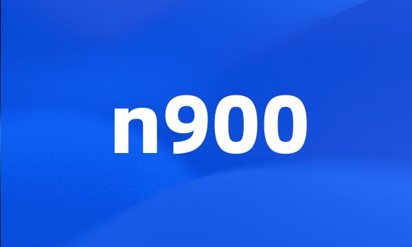 n900