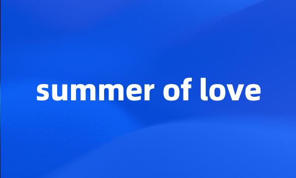 summer of love