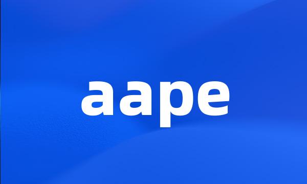 aape