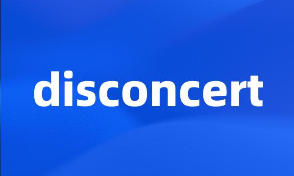 disconcert