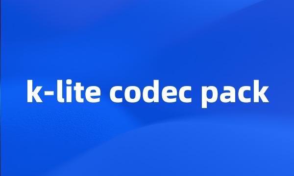 k-lite codec pack