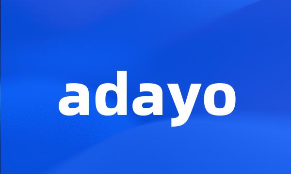 adayo