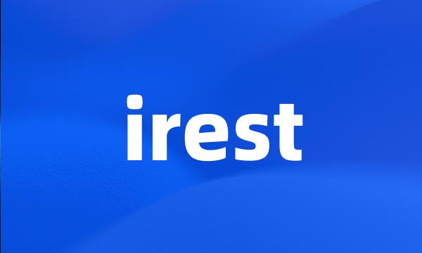 irest