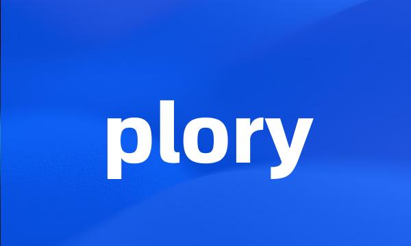 plory