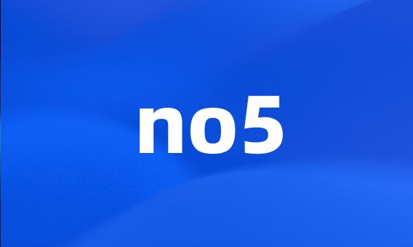 no5