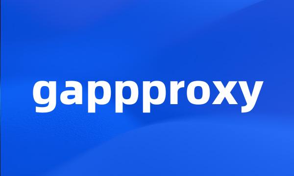 gappproxy