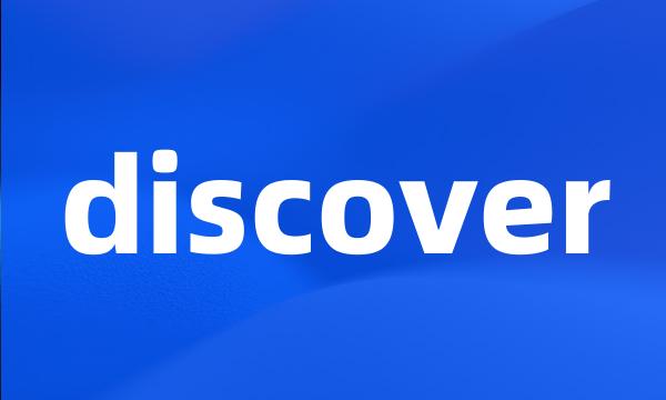 discover