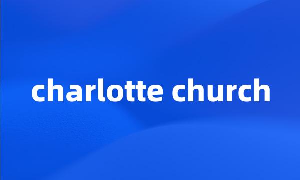 charlotte church