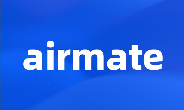 airmate