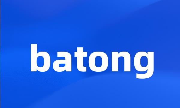 batong