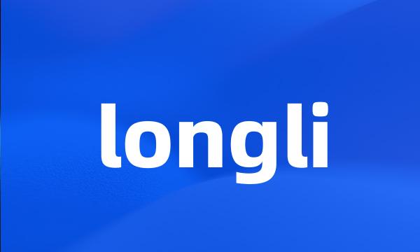 longli