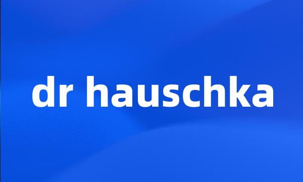 dr hauschka