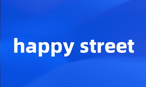 happy street