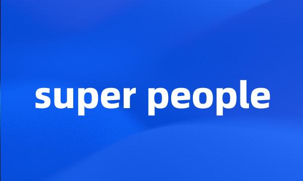 super people