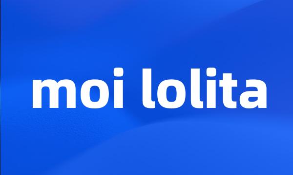 moi lolita