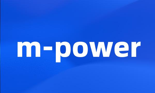 m-power