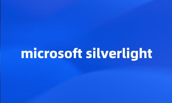 microsoft silverlight