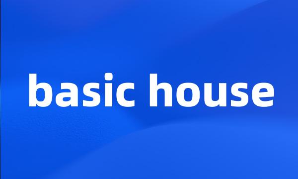 basic house