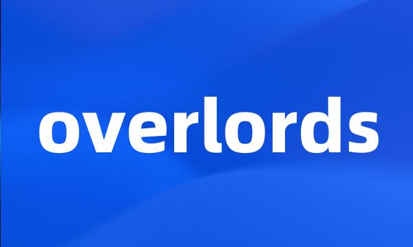 overlords