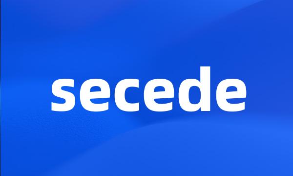 secede