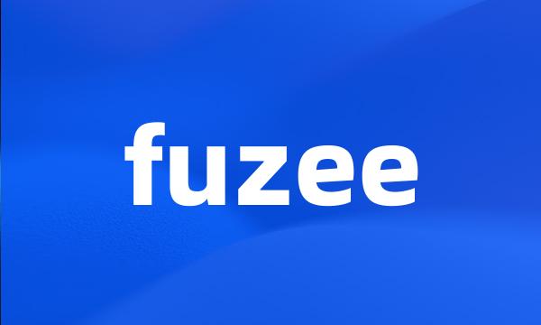 fuzee