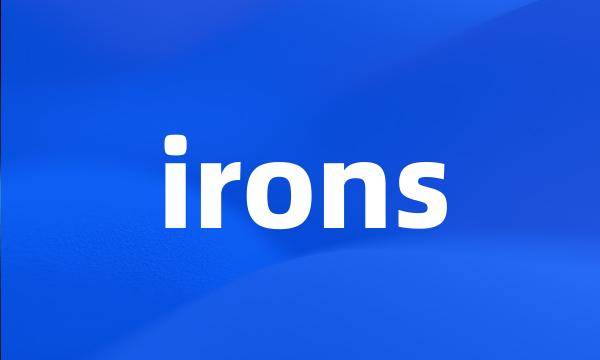 irons