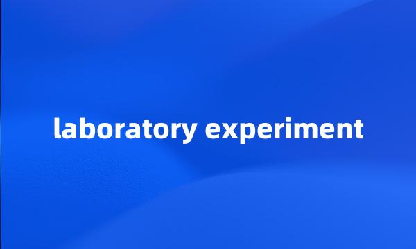 laboratory experiment