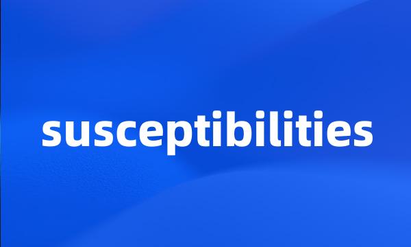 susceptibilities