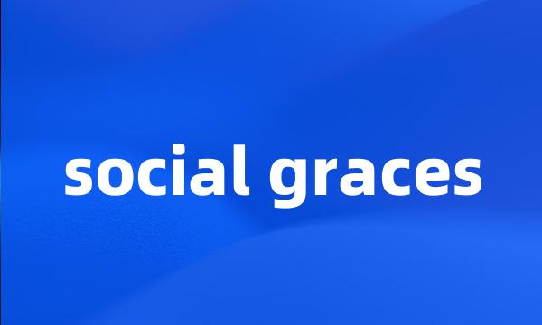 social graces