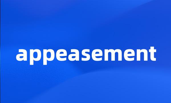 appeasement