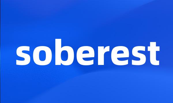 soberest