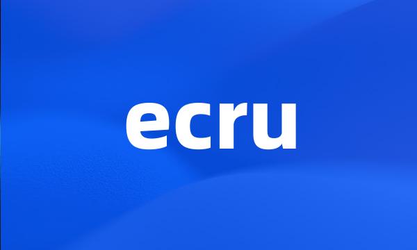 ecru