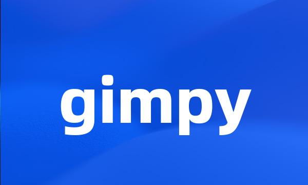 gimpy